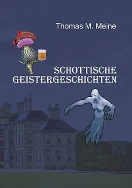 E-Book (epub) Schottische Geistergeschichten von Thomas M. Meine