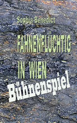 E-Book (epub) Fahnenflüchtig in Wien von Sophia Benedict