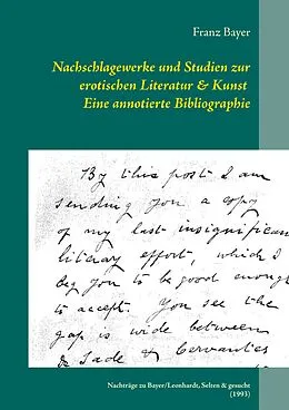 E-Book (epub) Nachschlagewerke und Studien zur erotischen Literatur & Kunst Eine annotierte Bibliographie von Franz Bayer