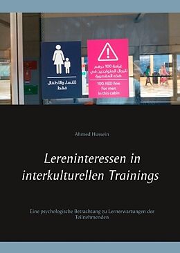 Fester Einband Lerninteressen in interkulturellen Trainings von Ahmed Hussein