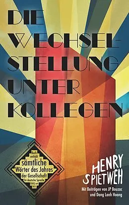 E-Book (epub) Die Wechselstellung unter Kollegen von Henry Spietweh, J. P. Bouzac, Dang-Lanh Hoang
