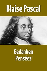 E-Book (epub) Gedanken / Pensées von Blaise Pascal