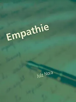 E-Book (epub) Empathie von Julz Nora