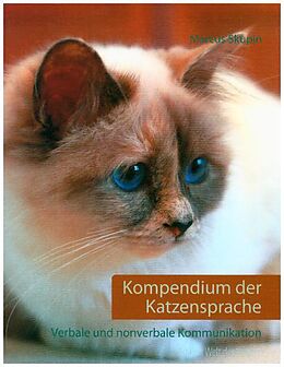 Kartonierter Einband Kompendium der Katzensprache von Marcus Skupin