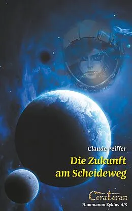 E-Book (epub) Zukunft am Scheideweg von Claude Peiffer