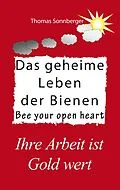 E-Book (epub) Das geheime Leben der Bienen von Thomas Sonnberger