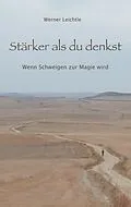 E-Book (epub) Stärker als du denkst von Werner Leichtle