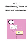E-Book (epub) Vom Nichts zur Weltformel und zurück von Uwe Geitner
