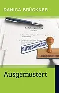 E-Book (epub) Ausgemustert von Danica Brückner