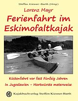 E-Book (epub) Ferienfahrt im Eskimofaltkajak von Lorenz Mayr