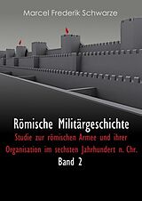 Fester Einband Römische Militärgeschichte Band 2 von Marcel Frederik Schwarze