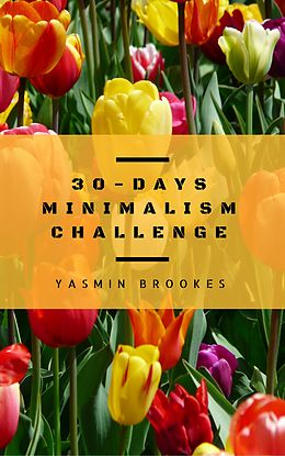 eBook (epub) 30-Days Minimalism Challenge de Yasmin Brookes