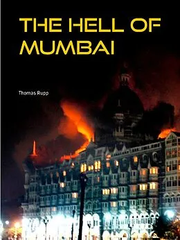 E-Book (epub) The Hell of Mumbai von Thomas Rupp