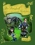 E-Book (epub) Der Dampfwolf und andere Geschichten von Martin Riesen
