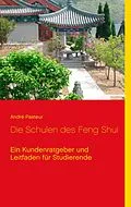E-Book (epub) Die Schulen des Feng Shui von André Pasteur