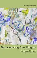 E-Book (epub) Das avocadogrüne Känguru von René Sommer, Artfactory Ib-Lyric