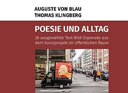 E-Book (epub) Poesie und Alltag von Thomas Klingberg, Auguste von Blau