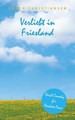 E-Book (epub) Verliebt in Friesland von Karen Christiansen