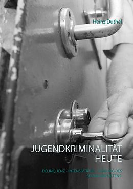 E-Book (epub) Jugendkriminalität heute von Heinz Duthel