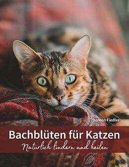 Kartonierter Einband Bachblüten für Katzen von Doreen Fiedler