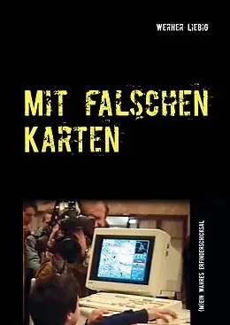 E-Book (epub) Mit falschen Karten von Werner Liebig