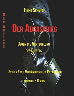 E-Book (epub) Der Abgaskrieg von Heiko Schmidt