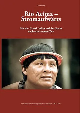 E-Book (epub) Rio Acima - Stromaufwärts von Claus Friese