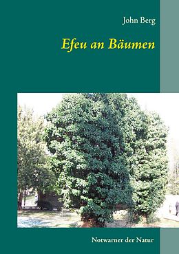 E-Book (epub) Efeu an Bäumen von John Berg
