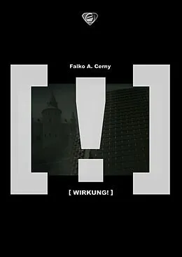 E-Book (epub) [ Wirkung! ] von Falko A. Cerny