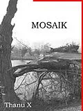 E-Book (epub) Mosaik von Thanu X