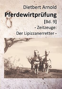 Kartonierter Einband Pferdewirtprüfung [Bd.9] von Dietbert Arnold