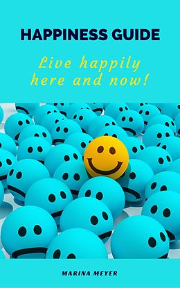 eBook (epub) Happiness Guide de Marina Meyer