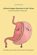 E-Book (epub) Schlauchmagen Operation in der Türkei von Daniela Becker