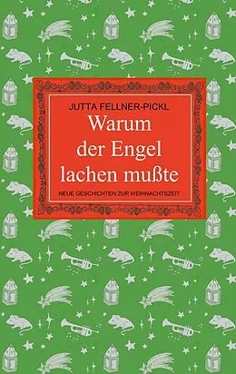 E-Book (epub) Warum der Engel lachen mußte von Jutta Fellner-Pickl