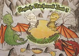 E-Book (epub) Magische Märchenwelt von Linda Marie Haupt