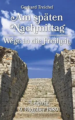 E-Book (epub) Am späten Nachmittag von Gerhard Treichel