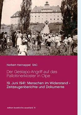 E-Book (epub) Der Gestapo-Angriff auf das Pallottinerkloster in Olpe von Norbert Hannappel