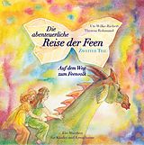 E-Book (epub) Die abenteuerliche Reise der Feen von Ute Wilke-Richert, Theresa Rohmund
