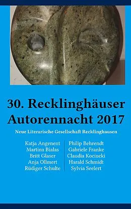 E-Book (epub) 30. Recklinghäuser Autorennacht von Katja Angenent, Philip Behrendt, Martina Bialas