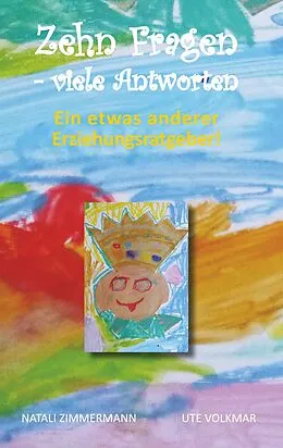 E-Book (epub) Zehn Fragen - viele Antworten von Natali Zimmermann, Ute Volkmar