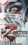 E-Book (epub) Die Z Akten von P. G. Connor