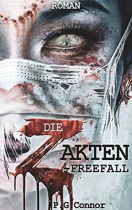 E-Book (epub) Die Z Akten von P. G. Connor