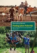 E-Book (epub) Fünfzig Jahre Pubertät von Hannelore Besser