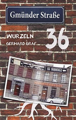 E-Book (epub) Gmünder Straße 36 von Gerhard Graf