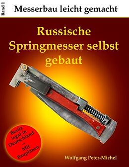 Kartonierter Einband Russische Springmesser selbst gebaut von Wolfgang Peter-Michel