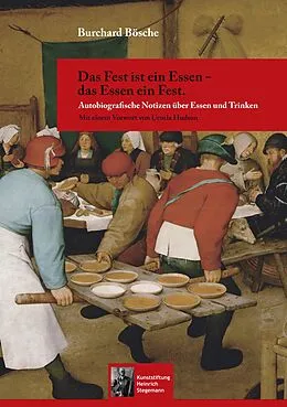 E-Book (epub) Das Fest ist ein Essen - das Essen ein Fest. von Burchard Bösche