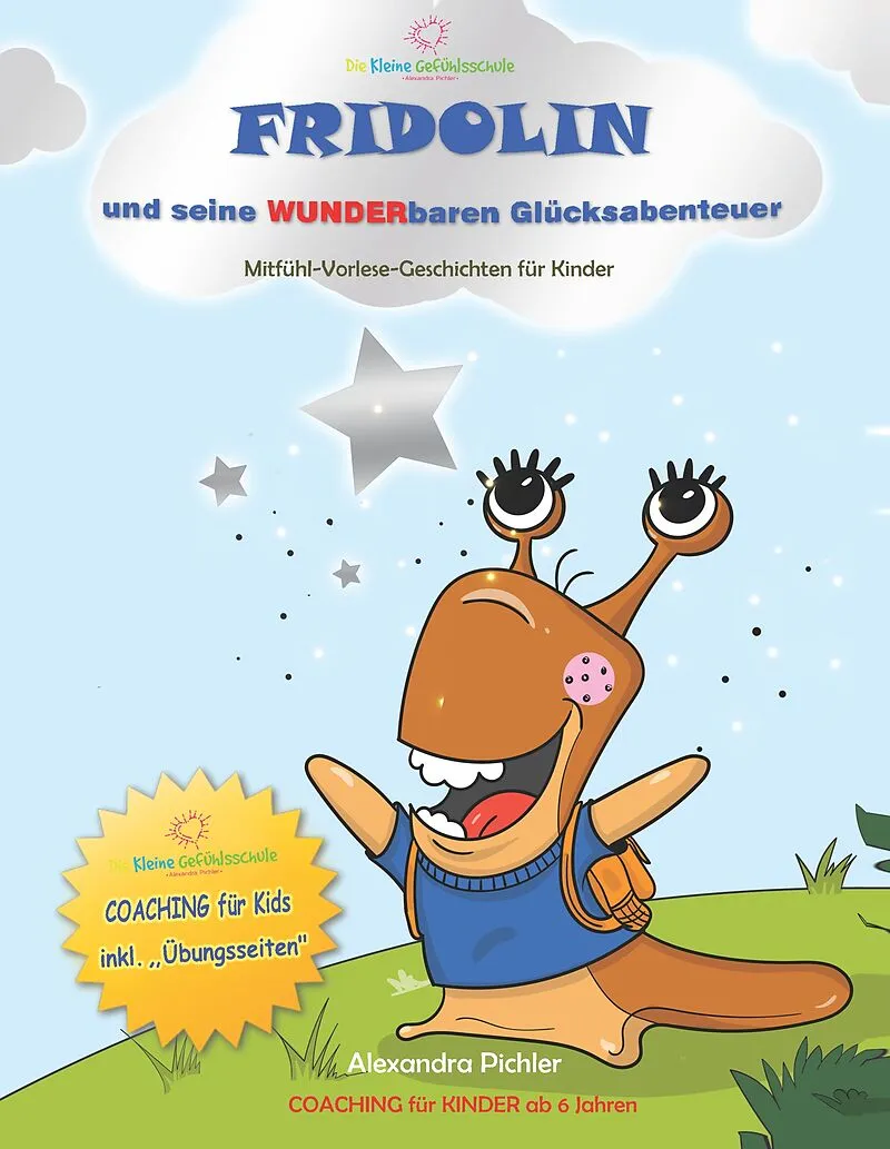 Fridolin und seine wunderbaren Glücksabenteuer