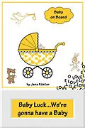 E-Book (epub) Baby Luck...We're gonna have a Baby von Jana Küster