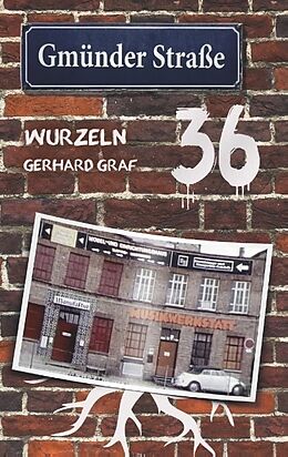Kartonierter Einband Gmünder Straße 36 von Gerhard Graf