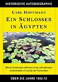 E-Book (epub) Ein Schlosser in Ägypten von Klaus Magnoli, Carl Hoffmann, Franka Foresti